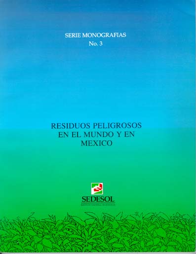 Portada de Residuos peligrosos en el mundo y en México